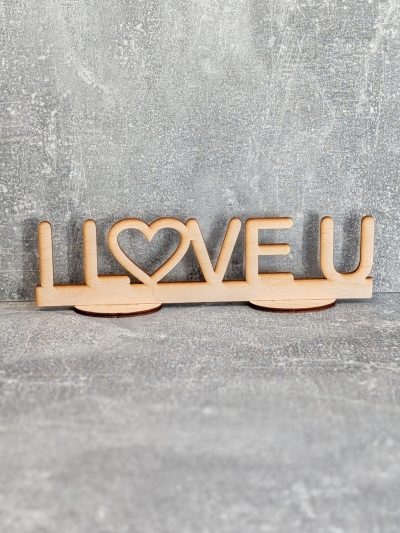 Schriftzug *I LOVE U*